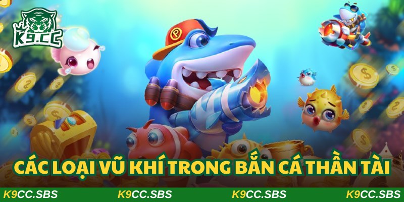 Tận dụng linh hoạt vũ khí trong trò chơi để săn mồi hiệu quả