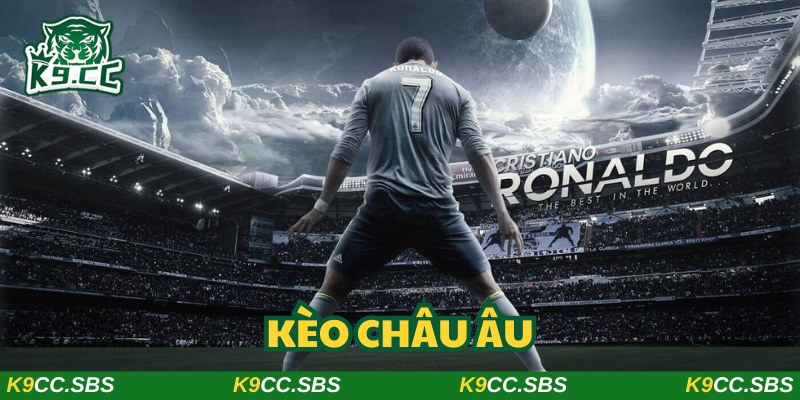 Kèo châu Âu