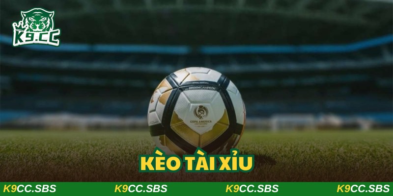 Kèo tài xỉu
